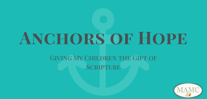 Scripture, Anchors of Hope