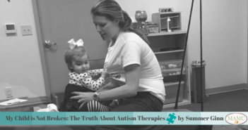 My Child is Not Broken: The Truth About Autism Therapies by Summer Ginn