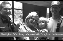 To the Firefighter Who Sang to My Autistic Daughter by Summer Ginn