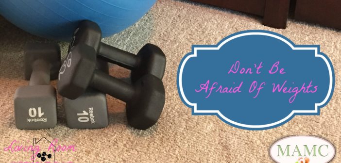 Don't Be Afraid Of Weights. They could help you reach your fitness goals faster!